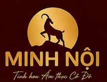 Minh Nội — Tinh hoa ẩm thực Cố Đô